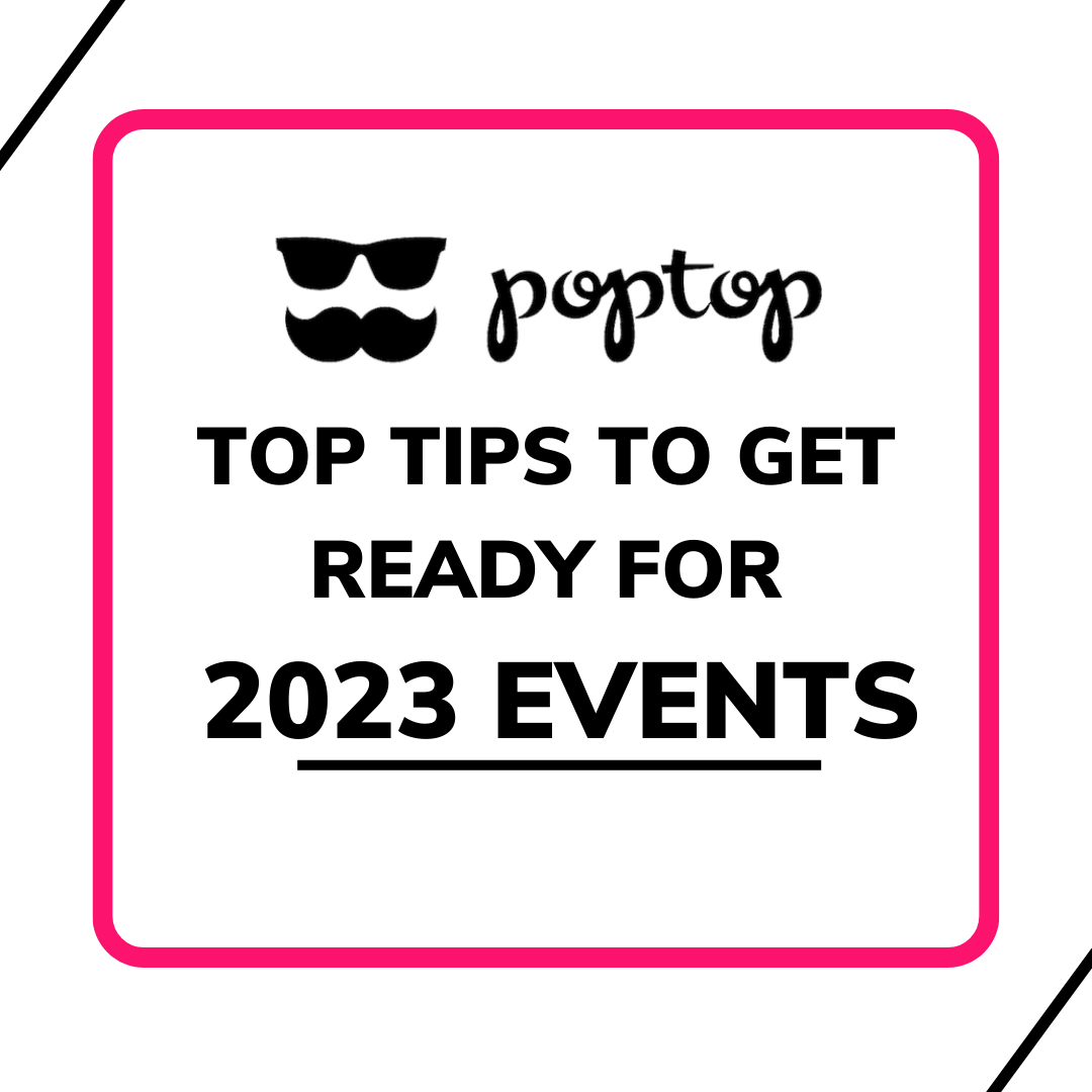 TITLE IMAGE - TOP TIPS TO GET READY FOR 2023 EVENTS