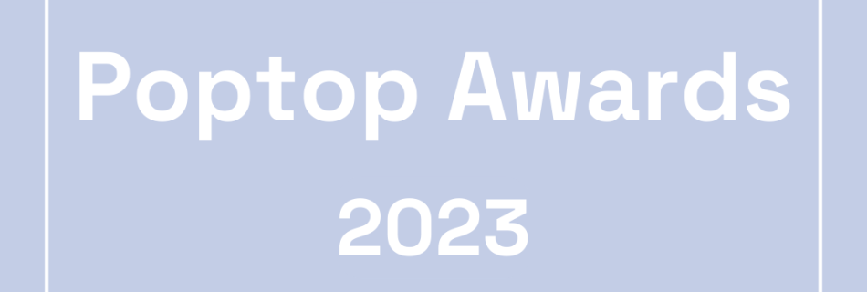 Title card that reads the Poptop Awards 2023