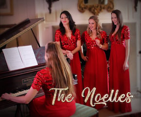 Make Your Christmas Celebration Complete with 'The Noelles'