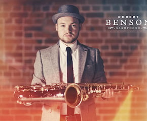 Robert Benson Saxophone Performs Relaxed Acoustic Covers